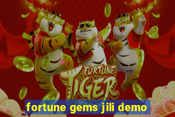 fortune gems jili demo